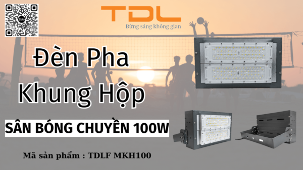 Đèn pha LED khung hộp sân bóng chuyền 100w