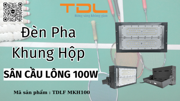 Đèn led sân cầu lông 100w khung hộp