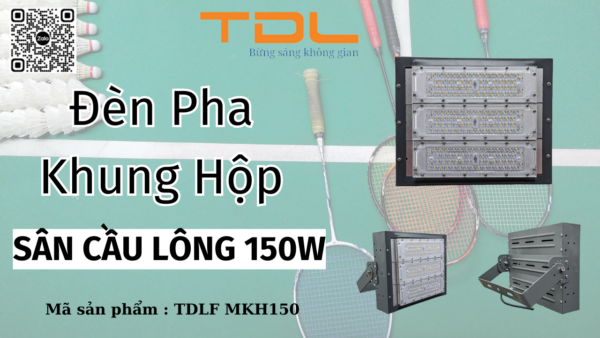 Đèn led sân cầu lông 150w khung hộp