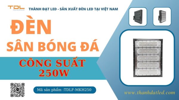 Đèn led sân bóng 250w khung hộp