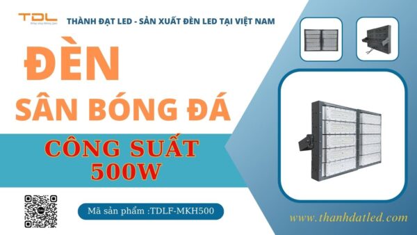 Đèn led sân bóng 500w khung hộp