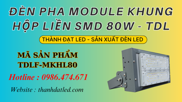 Đèn Led Pha Ngoài Trời 80w Module Liền SMD