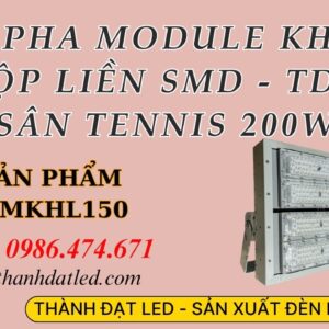 Đèn Led Tennis 200w Module (TDLF-MKHL200)