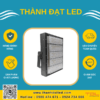 Đèn Pha Led Module 250w SMD (TDLF-MKH250) Khung Hộp - Thành Đạt Led