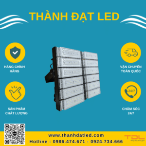 Đèn Pha Module 800w (TDLF-MT 800) Thành Đạt Led