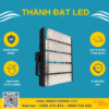 Đèn Led Pha Module Philips 250w SMD (TDLF-MDS250) Thành Đạt Led